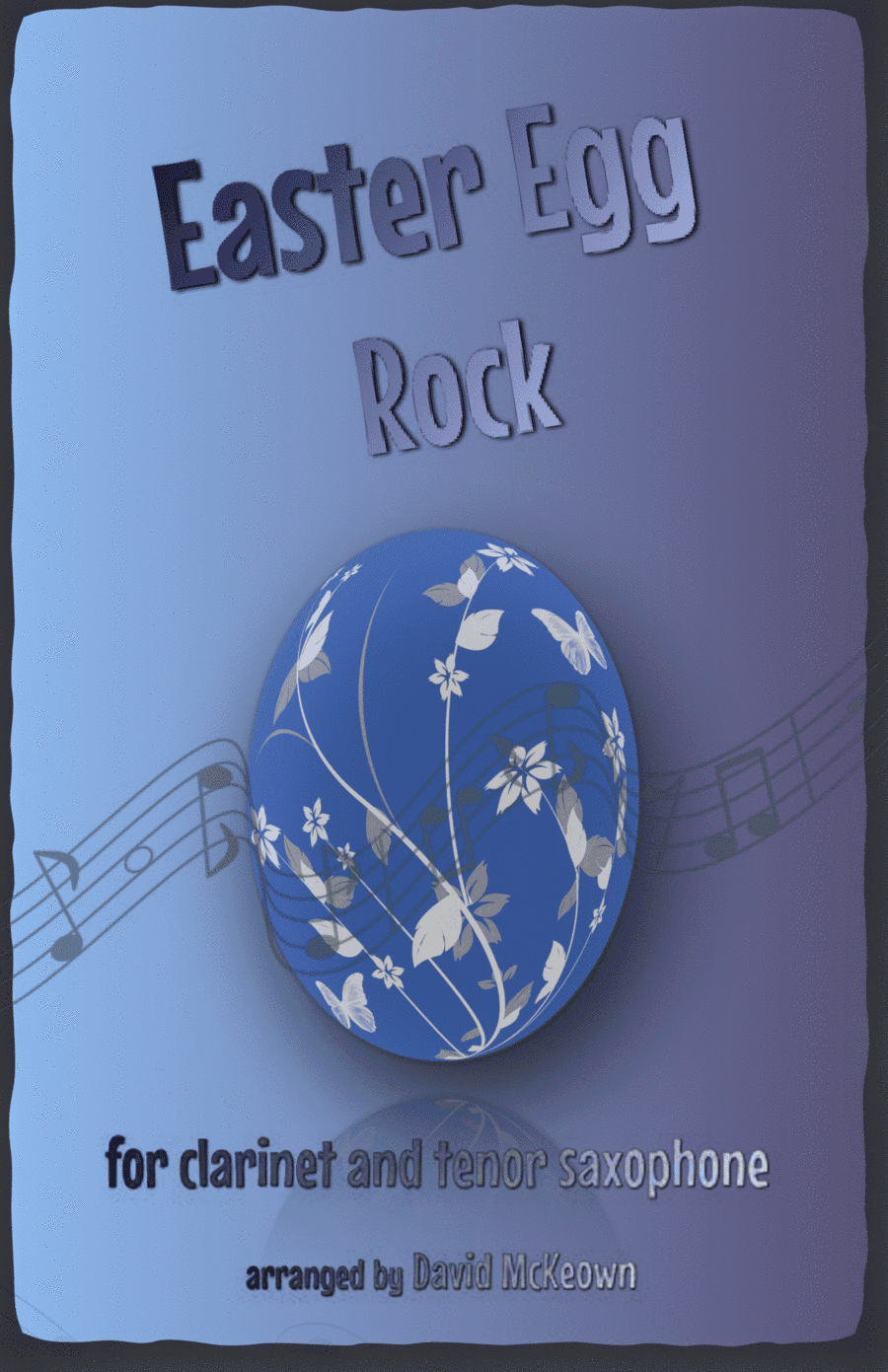 The Easter Egg Rock for Clarinet and Tenor Saxophone Duet