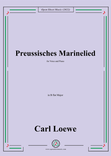 Loewe-Preussisches Marinelied,in B flat Major,for Voice and Piano (arr. OSM Press)