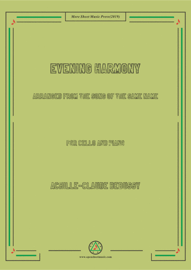 Debussy-Evening Harmony, for Cello and Piano (arr. MSM)