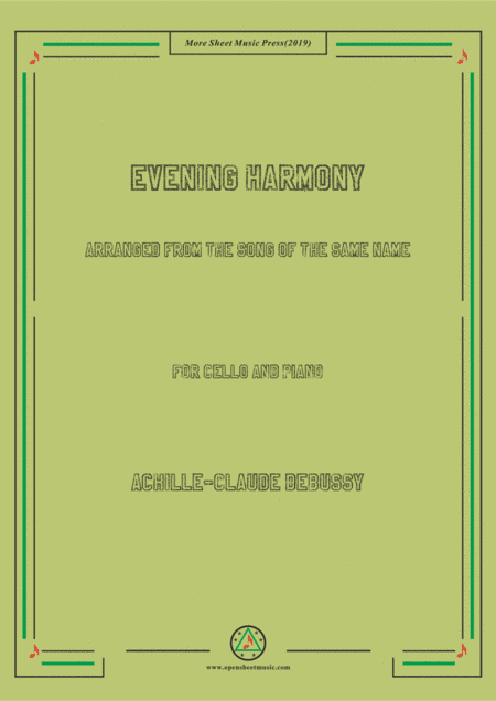 Debussy-Evening Harmony, for Cello and Piano (arr. MSM)
