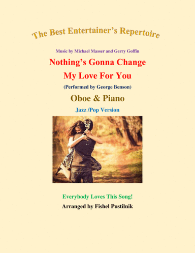 Nothing's Gonna Change My Love For You (arr. Fishel Pustilnik)