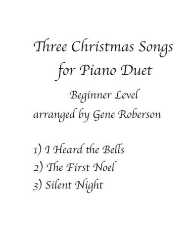 Three Christmas Songs for Piano Duet Beginner (arr. Gene Roberson)