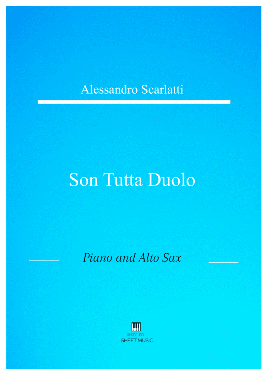 Alessandro Scarlatti - Son tutta duolo (Piano and Alto Sax) (arr. ANDRE LAITANO)