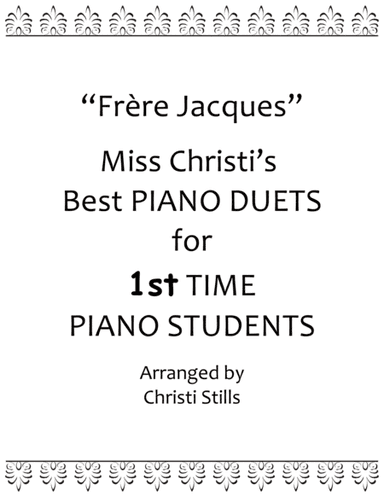 Frere Jacques (Beginner Piano Duet) (arr. Christi Stills)