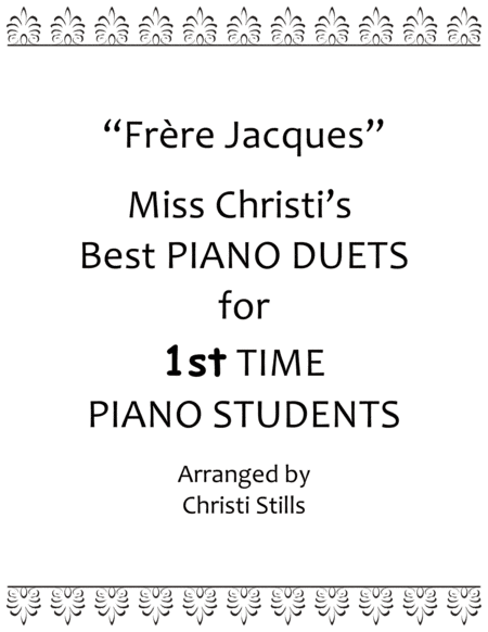 Frere Jacques (Beginner Piano Duet) (arr. Christi Stills)