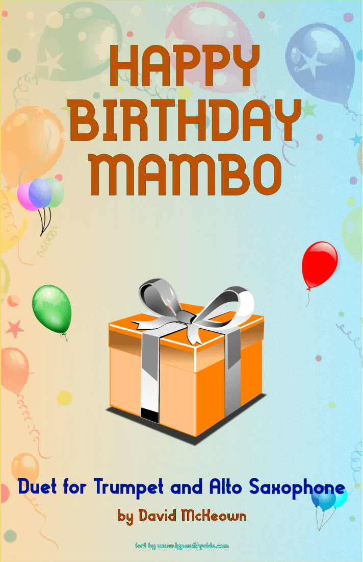 Happy Birthday Mambo, for Trumpet and Alto Saxophone Duet (arr. David McKeown)