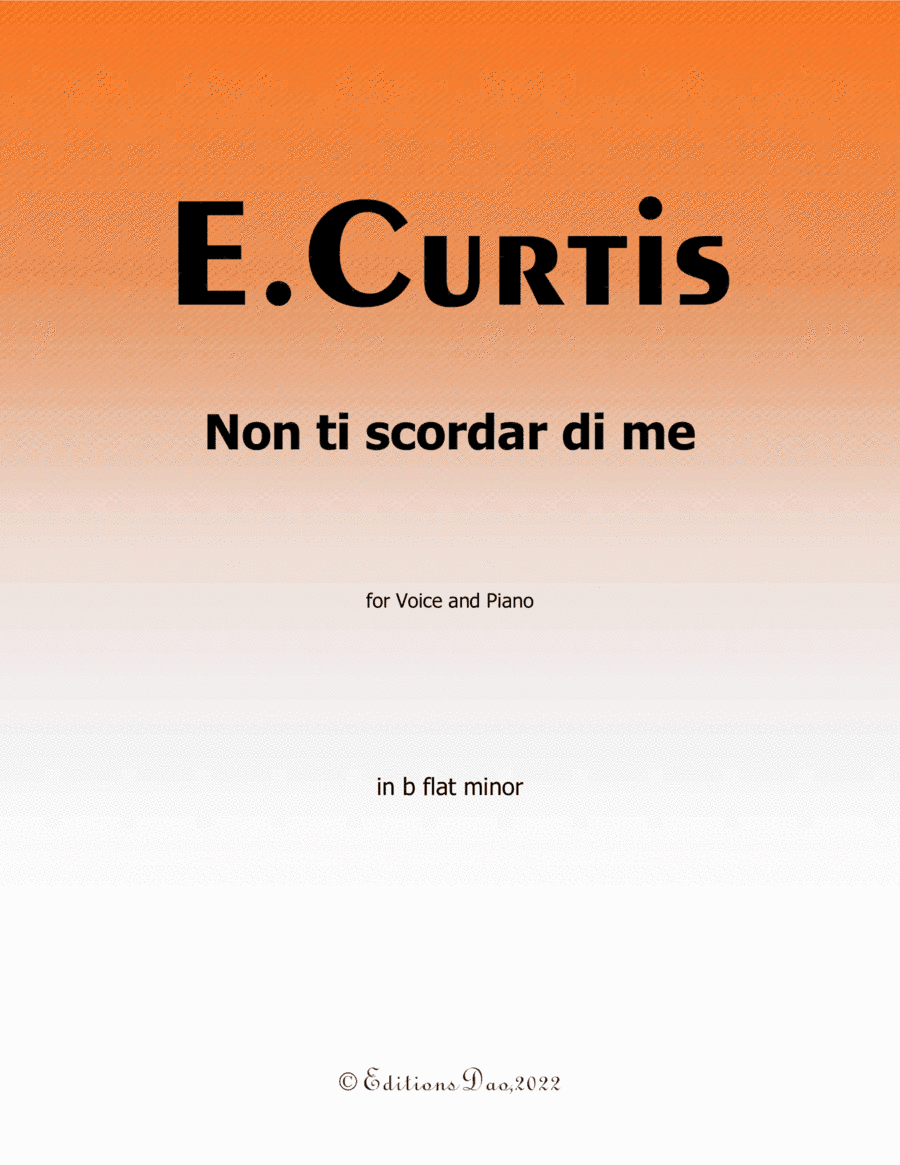 Non ti scordar di me, by De Curtis, in b flat minor (arr. Editions Dao)