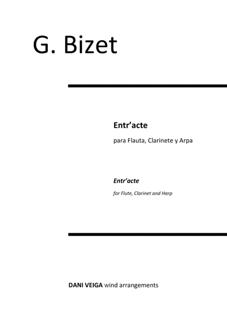 Carmen Entr'acte for Flute, Clarinet and Harp (arr. Dani Veiga)