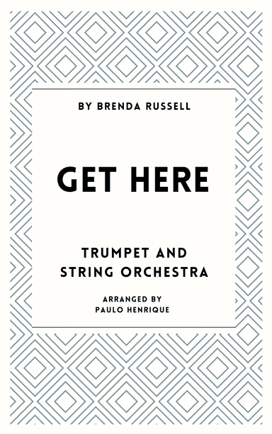 Get Here (arr. Paulo Henrique)