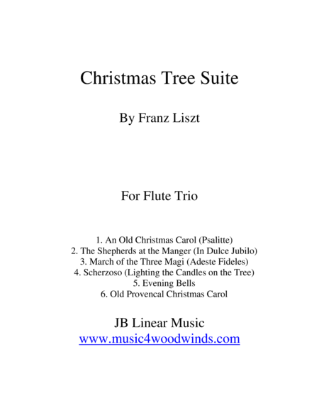 Franz Liszt "Christmas Tree Suite" for Flute Trio (arr. John Gibson)