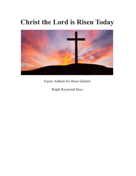 Christ the Lord is Risen Today (for brass quintet) (arr. Ralph Raymond Hays)