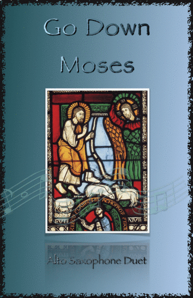 Go Down Moses, Gospel Song for Alto Saxophone Duet (arr. David McKeown)
