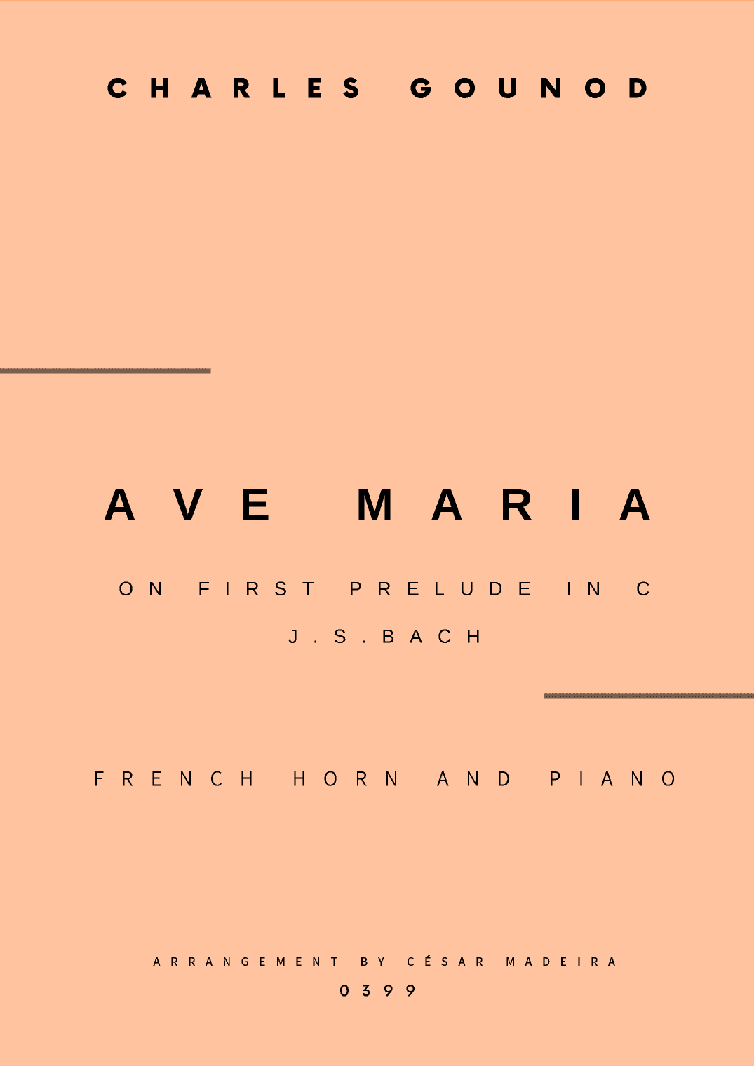 Ave Maria by Bach/Gounod - French Horn and Piano (Full Score and Parts) (arr. César Madeira)