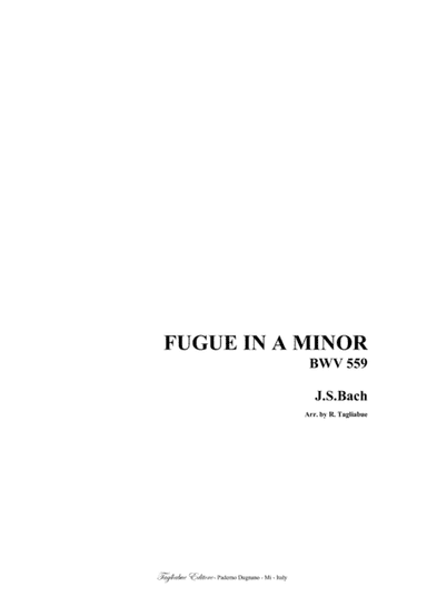 BACH J.S. - LITTLE FUGUE IN A MINOR -  BWV 559 - Easy Piano or Organ (arr. Renato Tagliabue)