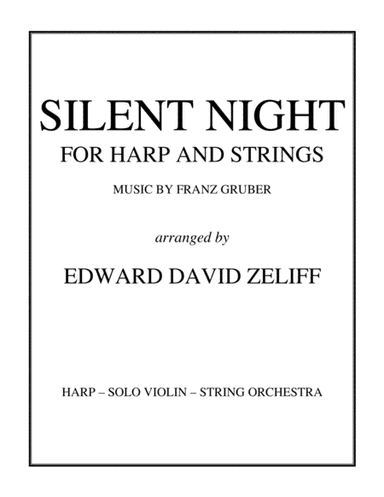 Silent Night for Harp and Strings (arr. Edward David Zeliff)