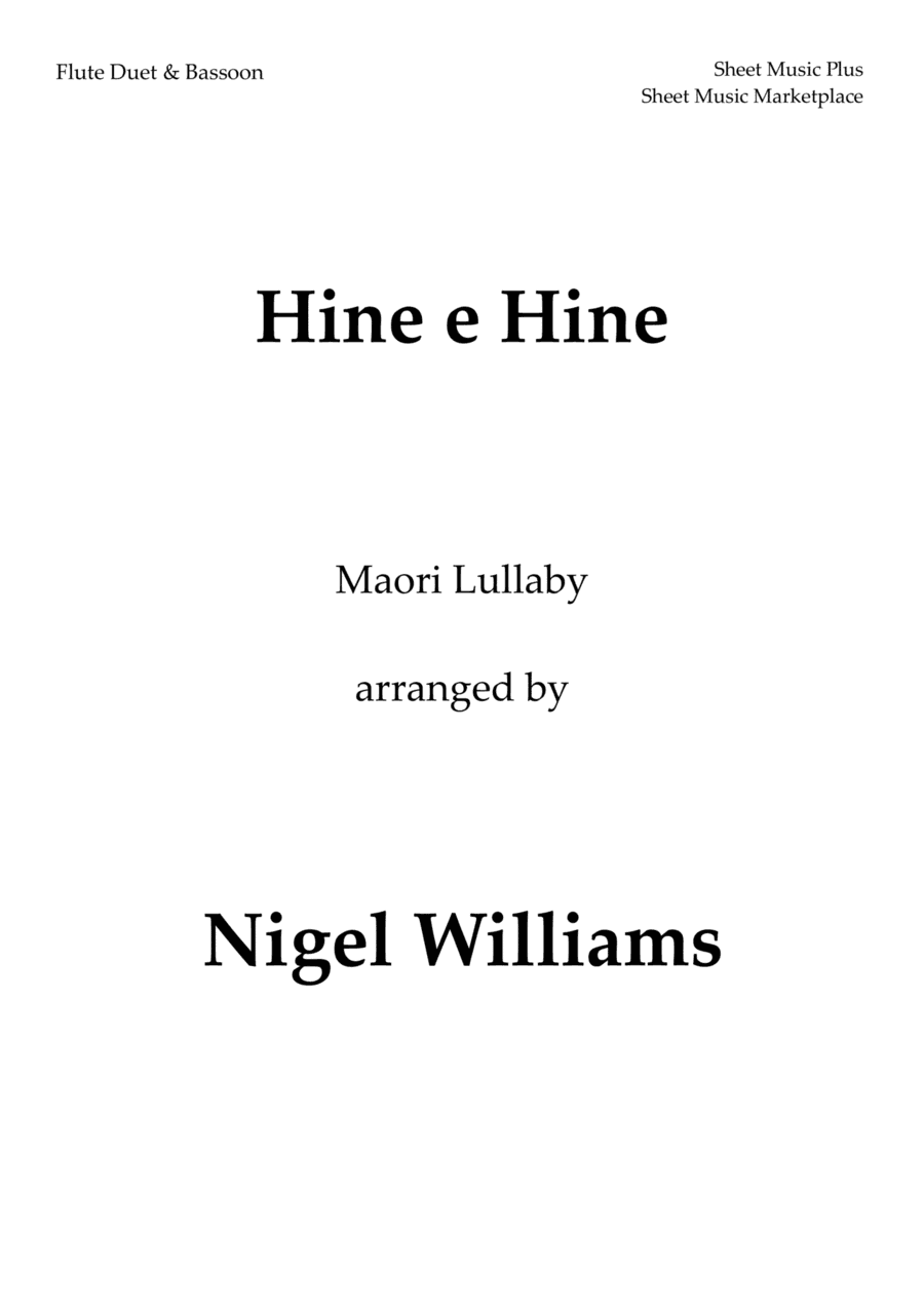 Hine e Hine (Maori Lullaby) for Two Flutes and Bassoon (arr. Nigel Williams)