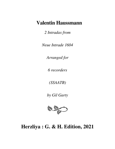 2 Intradas a6 from Neue Intrade, 1604 (arrangement for 6 recorders) (arr. Gil Garty)
