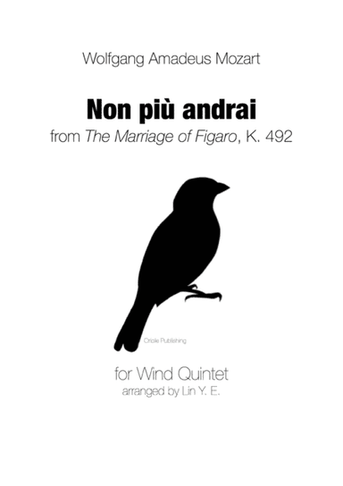 Non Più Andrai from The Marriage of Figaro (Mozart) for Wind Quintet (arr. Lin Y. E.)