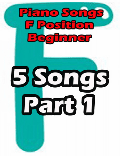 Piano songs in F position part 1