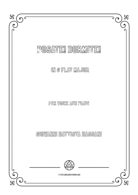 Bassani-Posate! Dormite! in G flat Major,for voice and piano (arr. MSM)