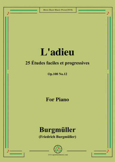 Burgmüller-25 Études faciles et progressives, Op.100 No.12,L'adieu (arr. MSM)
