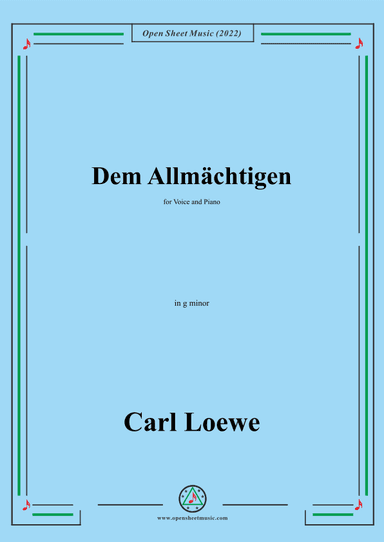 Loewe-Dem Allmachtigen,in g minor,for Voice and Piano (arr. OSM Press)