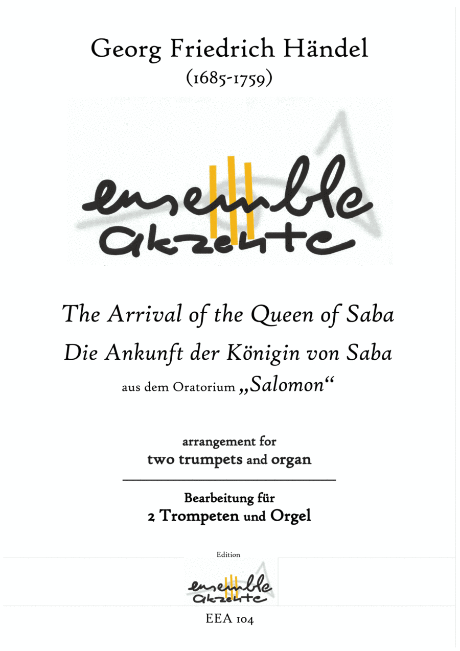 The Arrival of the Queen of Saba from "Salomon" - arrangement for two trumpets and organ (arr. Matthias Eckart - Edition Ensemble Akzente)