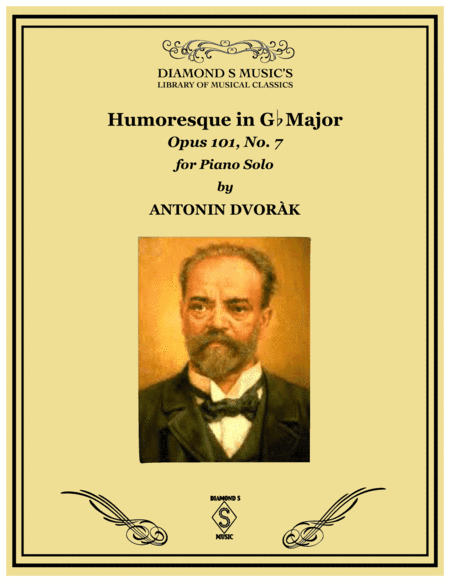 HUMORESQUE IN Gb Major Op. 101 No. 7 - ANTONIN DVORAK - PIANO SOLO (arr. Diamond S Music)