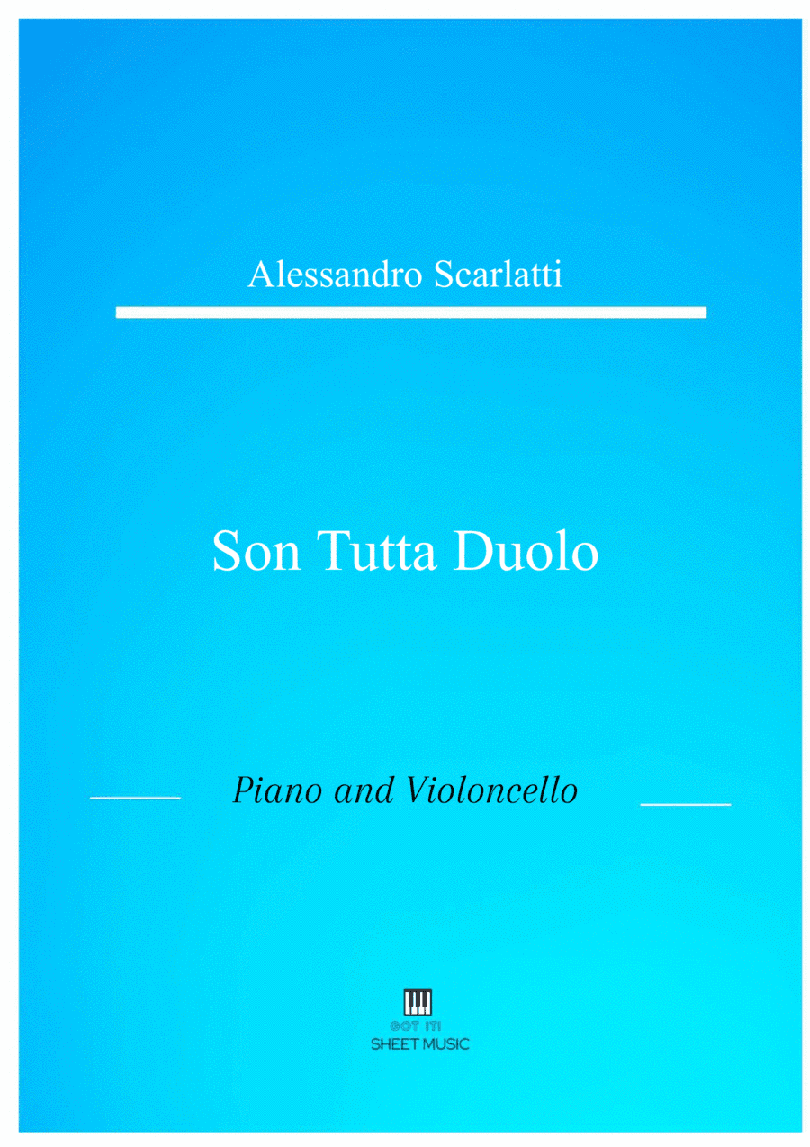 Alessandro Scarlatti - Son tutta duolo (Piano and Cello) (arr. ANDRE LAITANO)