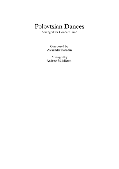 Complete Polovtsian Dances arranged  for Concert Band (arr. Andrew Middleton)
