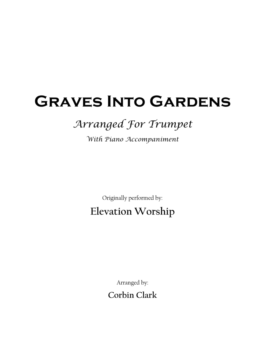 Graves Into Gardens (arr. Corbin Clark)
