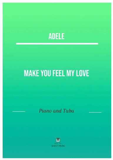 Make You Feel My Love (arr. ANDRE LAITANO)