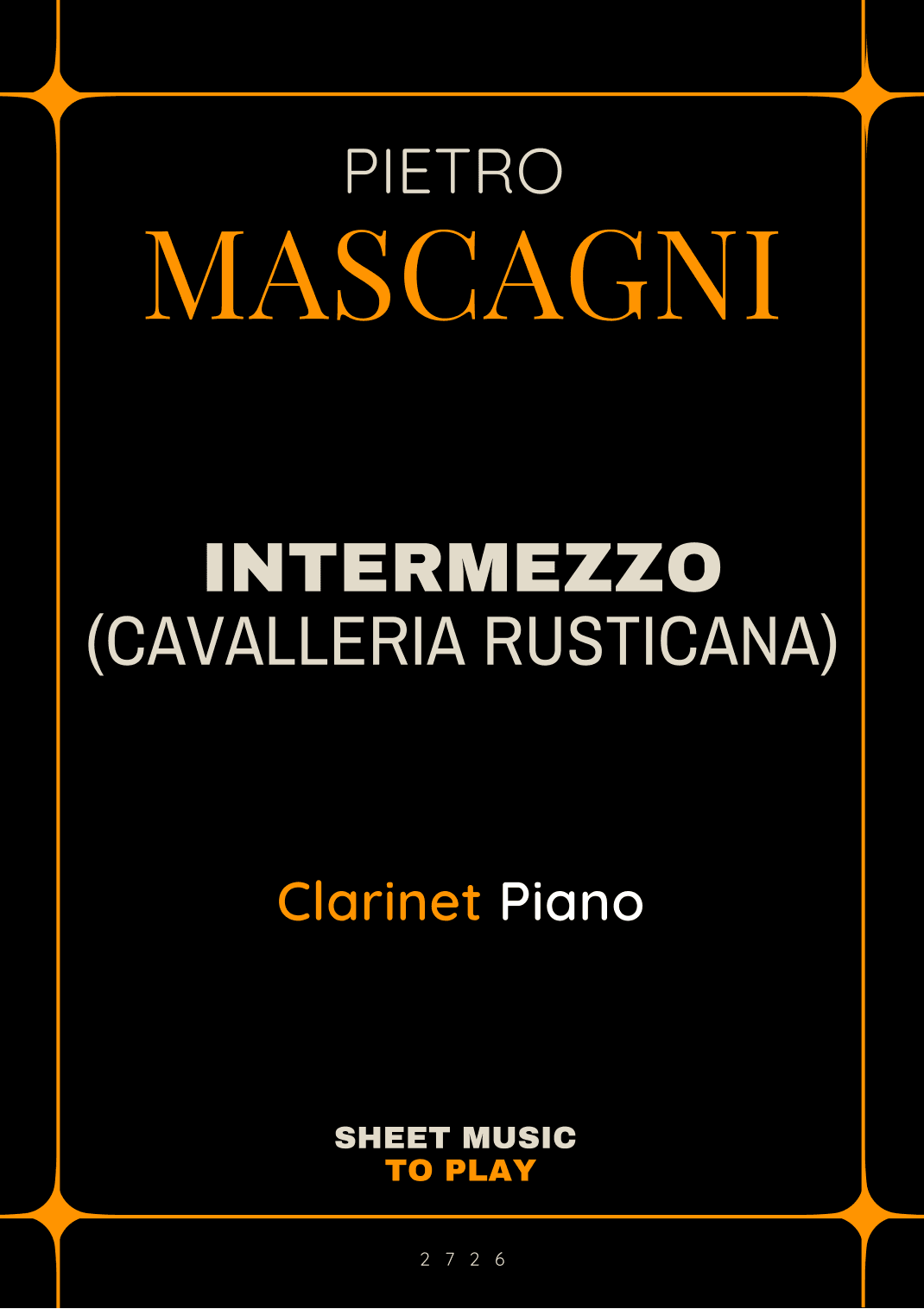 Intermezzo from Cavalleria Rusticana - Bb Clarinet and Piano (Full Score and Parts) (arr. César Madeira)