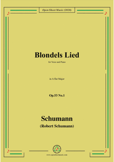 Schumann-Blondels Lied,Op.53 No.1,in A flat Major,for Voice&Piano (arr. MSM)