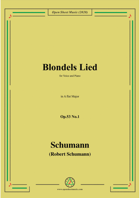 Schumann-Blondels Lied,Op.53 No.1,in A flat Major,for Voice&Piano (arr. MSM)