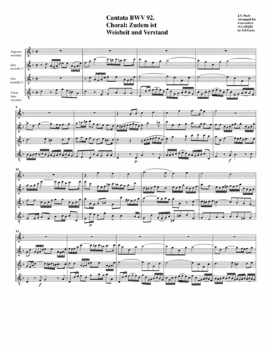 Zudem ist Weisheit und Verstand from cantata BWV 92 (Arrangement for 4 recorders) (arr. Gil Garty)