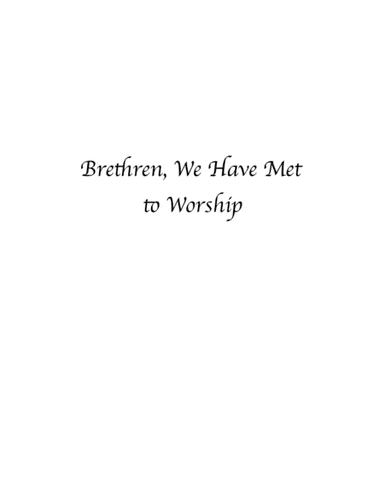 Brethren, We have Met to Worship (arr. Gene Roberson)