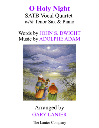 O HOLY NIGHT (SATB Vocal Quartet with Tenor Sax & Piano - Score & Parts included) (arr. Gary Lanier)