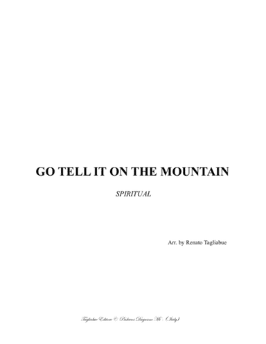 GO TELL IT ON THE MOUNTAIN - For SATB Choir (arr. Renato Tagliabue)