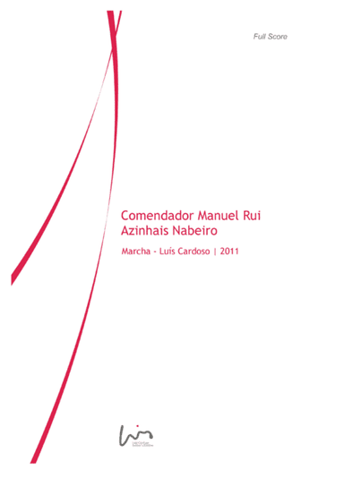 Comendador Manuel Rui Azinhais Nabeiro (for Marching Band)