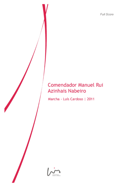 Comendador Manuel Rui Azinhais Nabeiro (for Marching Band)