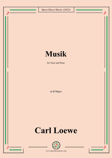 Loewe-Musik,in B Major,for Voice and Piano (arr. OSM Press)