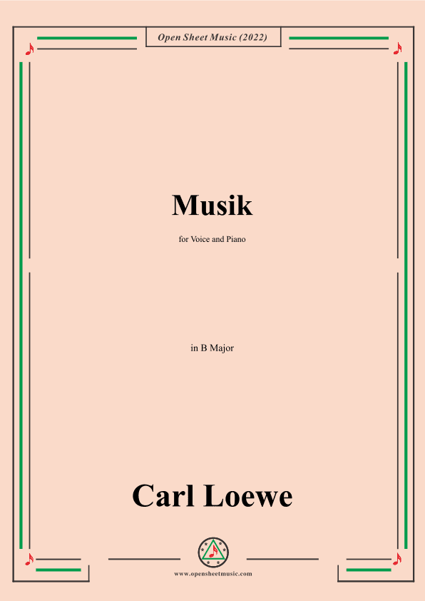 Loewe-Musik,in B Major,for Voice and Piano (arr. OSM Press)