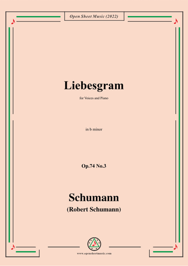 Schumann-Liebesgram,Op.74 No.3,in b minor (arr. OSM Press)