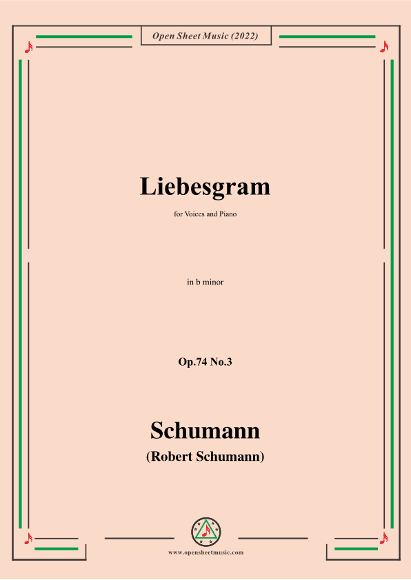 Schumann-Liebesgram,Op.74 No.3,in b minor (arr. OSM Press)