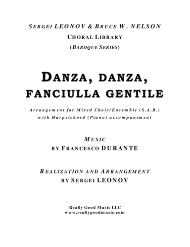 DURANTE Francesco: Danza, danza, fanciulla (SAB choir, piano accompaniment) (arr. Sergei LEONOV)