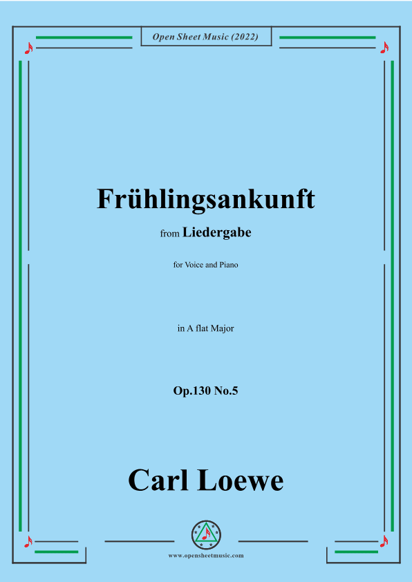 Loewe-Frühlingsankunft,Op.130 No.5,in A flat Major (arr. OSM Press)