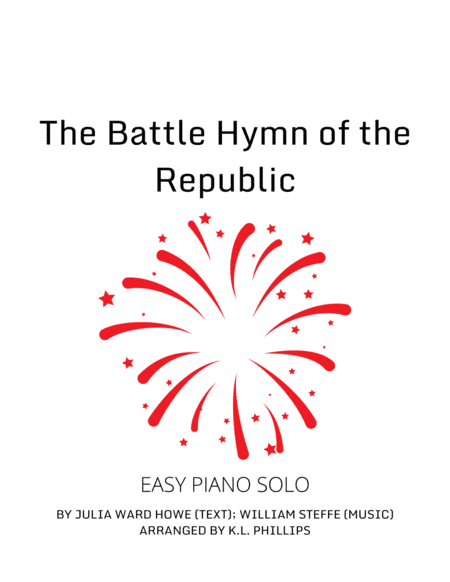 The Battle Hymn of the Republic - Easy Piano Solo (arr. K.L. Phillips)