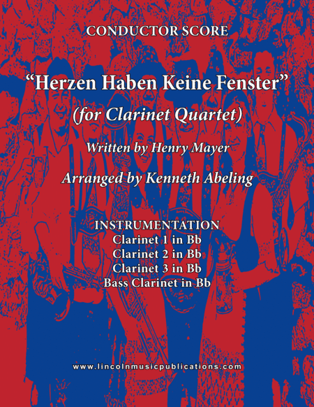 Herzen Haben Keine Fenster (for Clarinet Quartet) (arr. Kenneth Abeling)