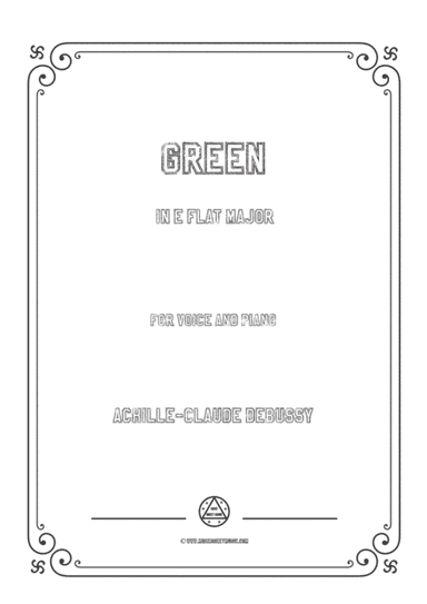 Debussy-Green in E flat Major,for voice and piano (arr. MSM)
